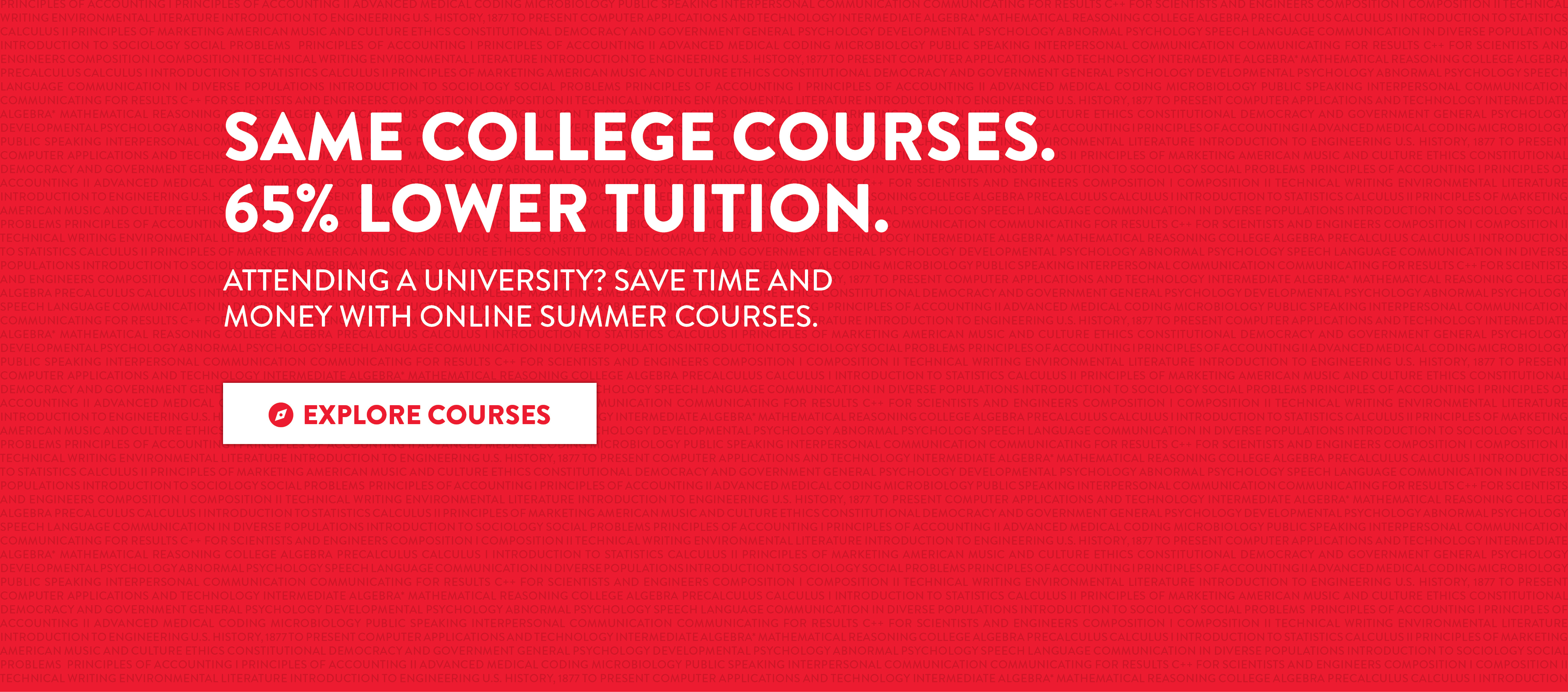 Same college courses, 65% lower tuition.